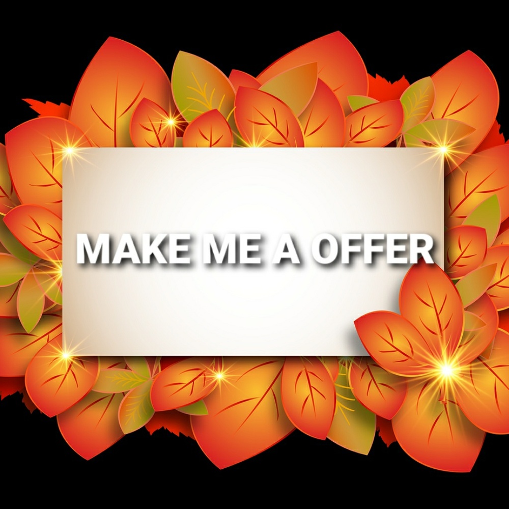 Make me an offer